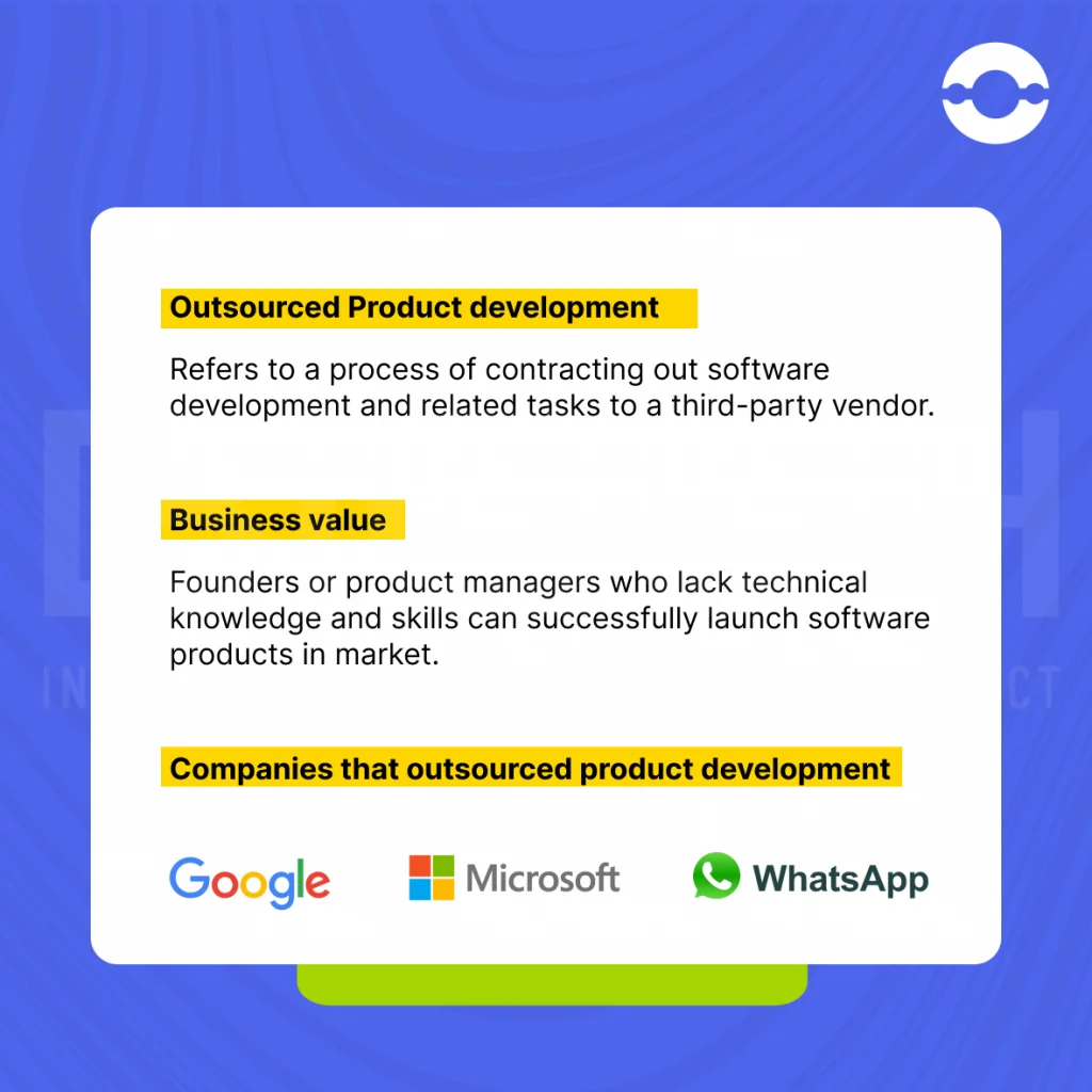 What is outsourced product development?