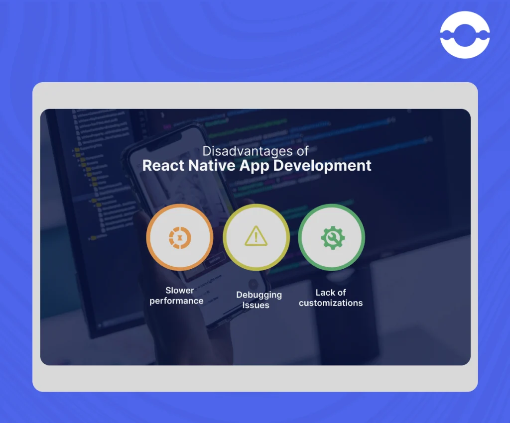 disadvantages of react native app development