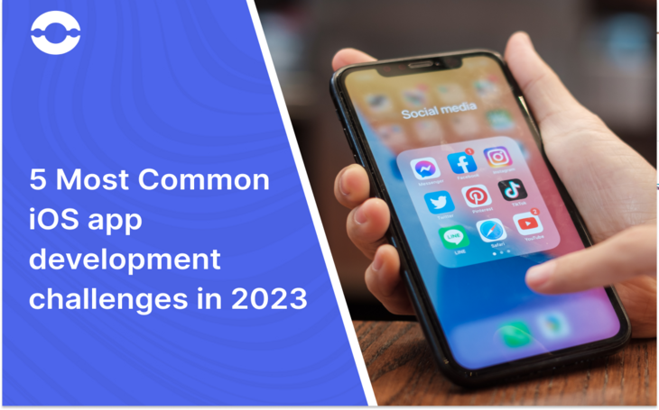 5 most common ios app development challenges