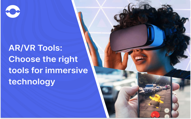 ar vr tools choose the right tools for immersive technology