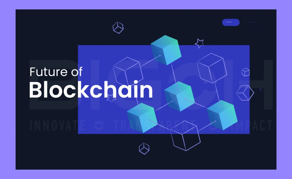 Future of Blockchain