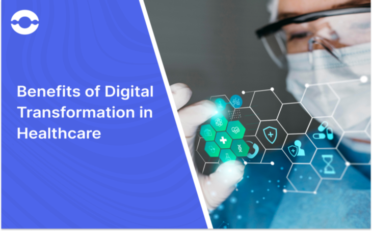 Benefits Of Digital Transformation In Healthcare - BigOhTech