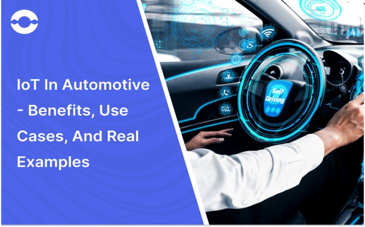 iot in automotive benefits use cases and examples