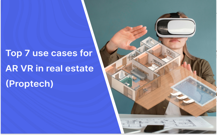 top 7 use-cases for ar vr in real estate