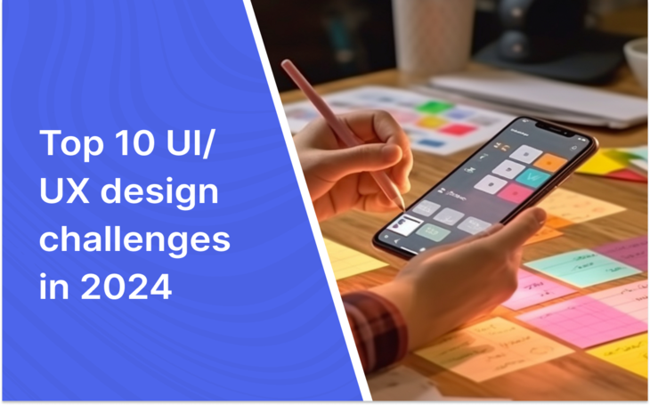 Top 10 UI UX Design Challenges