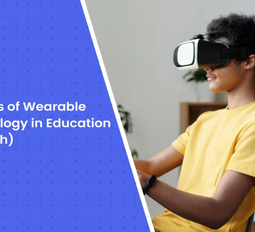 benefits of wearable technology in education