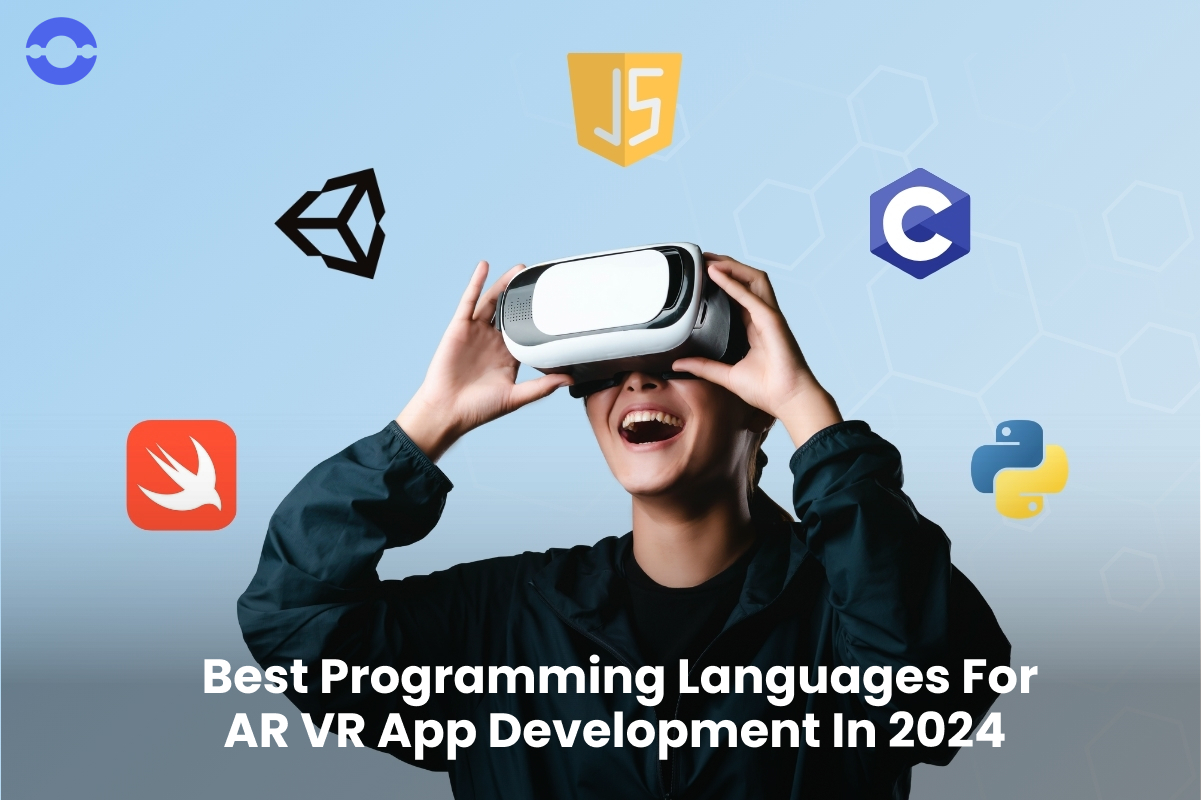 Best Programming Languages for AR VR App Development in 2024