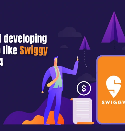 cost to develop app like swiggy